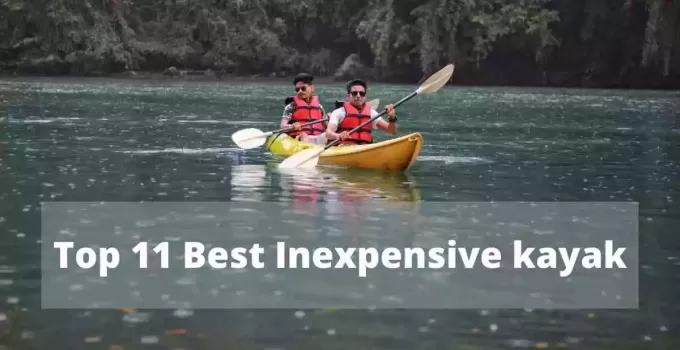 best inexpensive kayak,best budget kayak